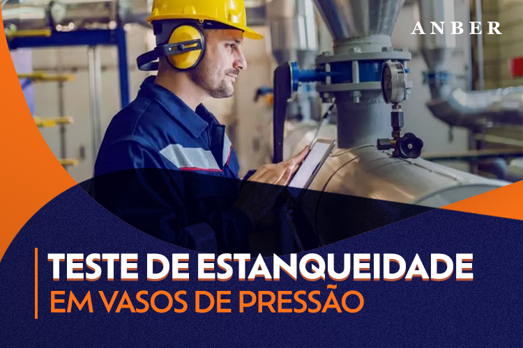 [BLOGPOST] TESTE DE ESTANQUEIDADE EM VASOS DE PRESSÃO.jpg