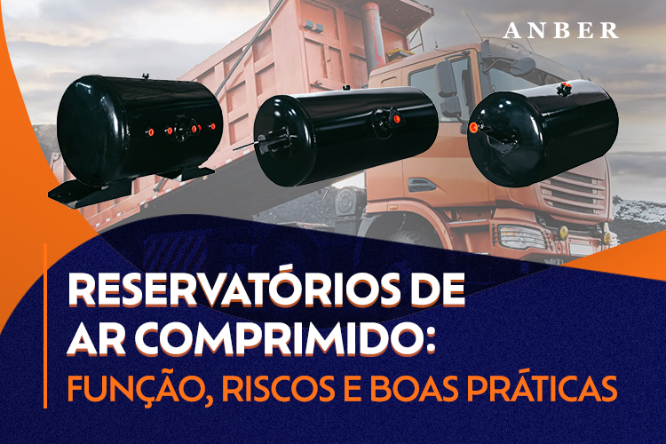[BLOGPOST] RESERVATÓRIOS DE AR COMPRIMIDO (FUNÇÃO, RISCOS E BOAS PRÁTICAS).jpg